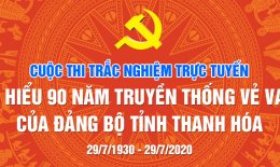 Cuộc thi trắc nghiệm trực tuyến “Tìm hiểu 90 năm truyền thống vẻ vang của Đảng bộ tỉnh Thanh Hóa”