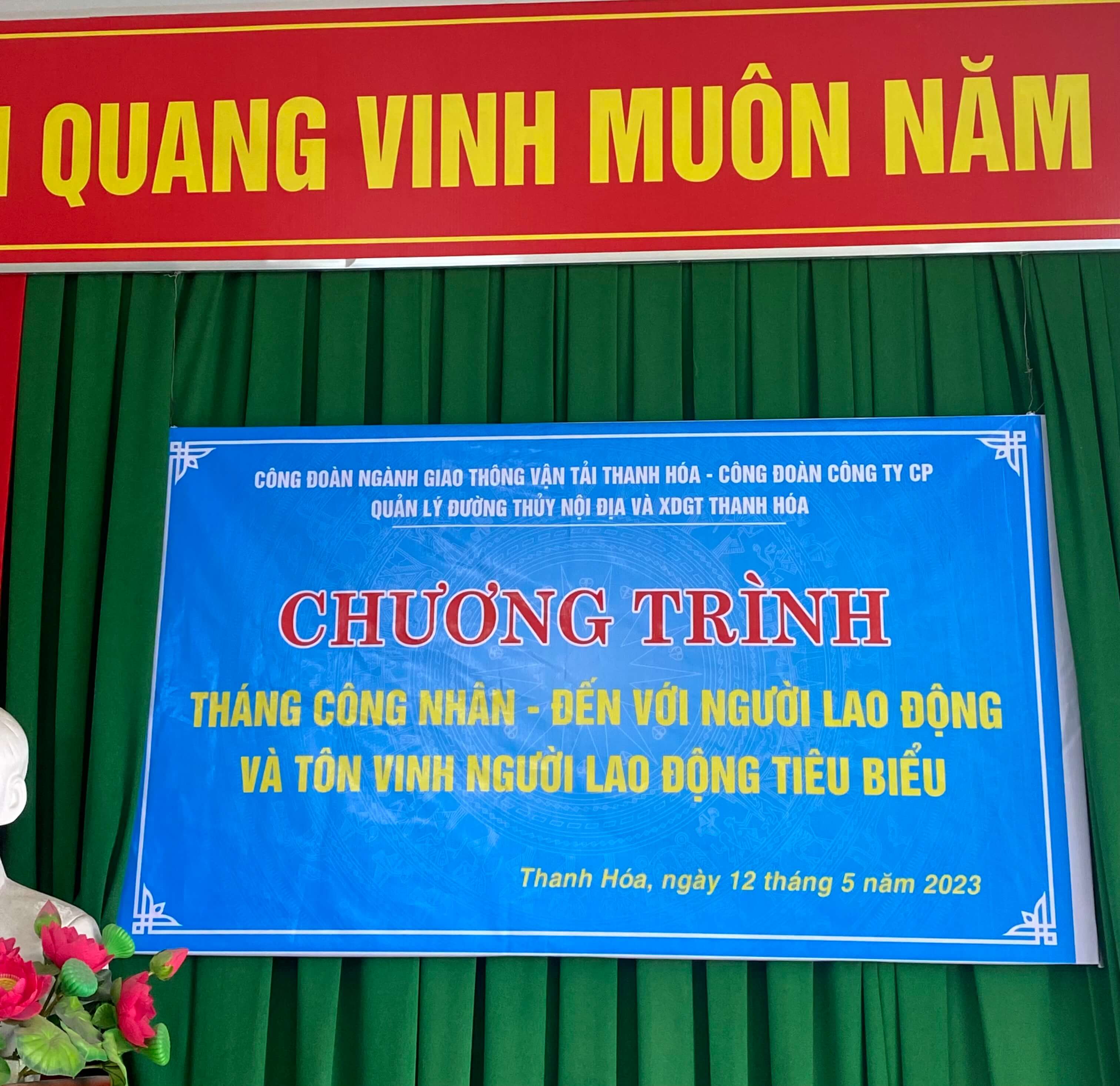 "THÁNG CÔNG NHÂN – ĐẾN VỚI NGƯỜI LAO ĐỘNG VÀ TÔN VINH NGƯỜI LAO ĐỘNG TIÊU BIỂU".